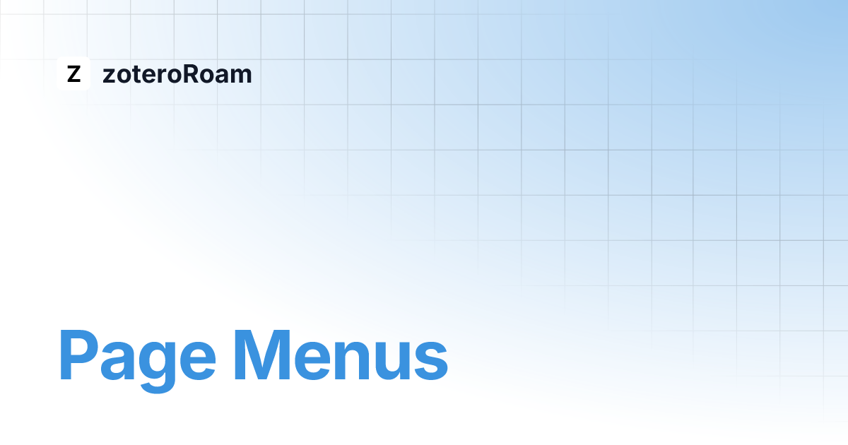 Page menus zoteroroam